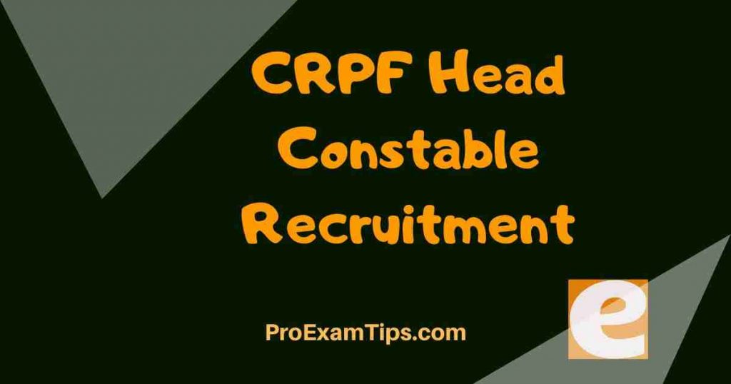 CRPF Head Constable Recruitment