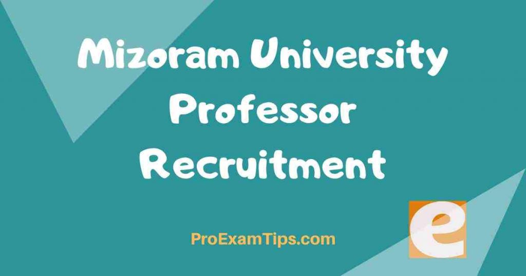 Mizoram University Professor Recruitment