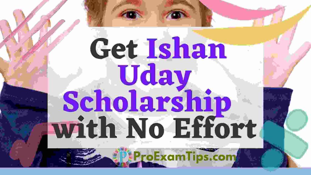 Ishan Uday Scholarship Scheme