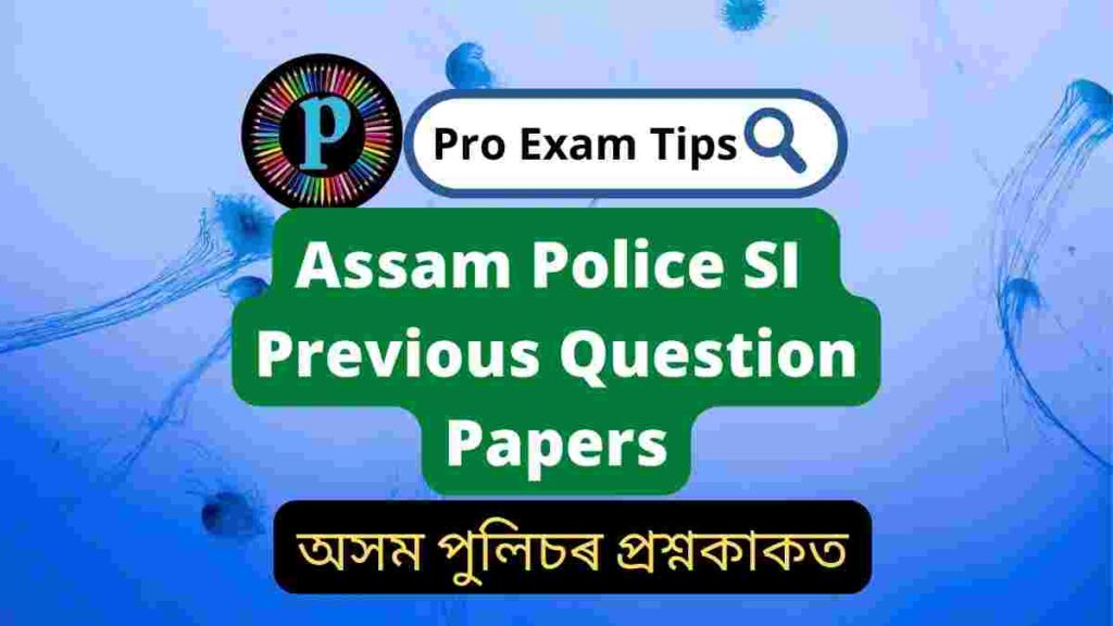 Assam Police SI Previous Question Papers
