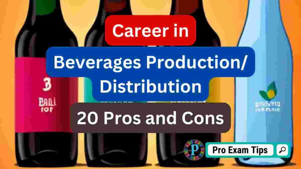 Career in Beverages Production and Distribution