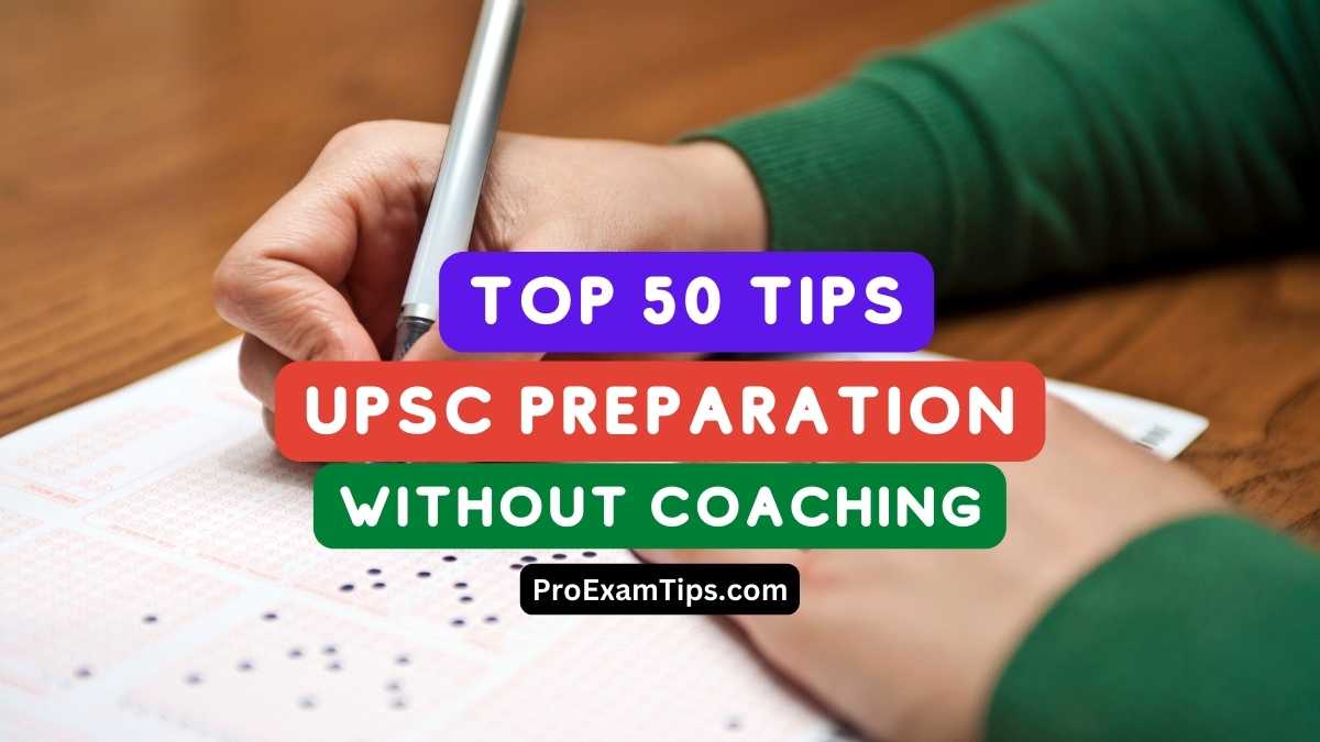 how-to-prepare-for-upsc-without-coaching-50-best-tips-pro-exam-tips